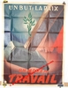 Anonyme, 1942 - "Un but : la Paix - Un moyen le travail" - Information de l'Etat français, ORAFF