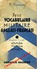 1939 - ARMEE, MARINE, AVIATION - "Petit vocabulaire militaire Anglais / Français" - Fascicule 35p