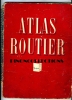 AUTOMOBILE - Années 50 - PEUGEOT - ATLAS ROUTIER "La France dans un livre"
