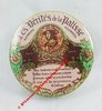 LES VERITÉS DE LA PALISSE "bonbons fourrés" - Boite tôle sérigraphiée vers 1960 - Diamètre 12,5 cm.